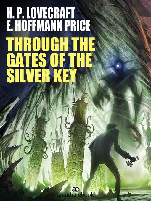 Cover image for Through the Gates of the Silver Key